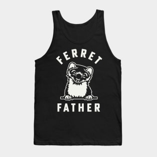 Ferret Dad Ferret Father of Pet Ferret Lover Tank Top